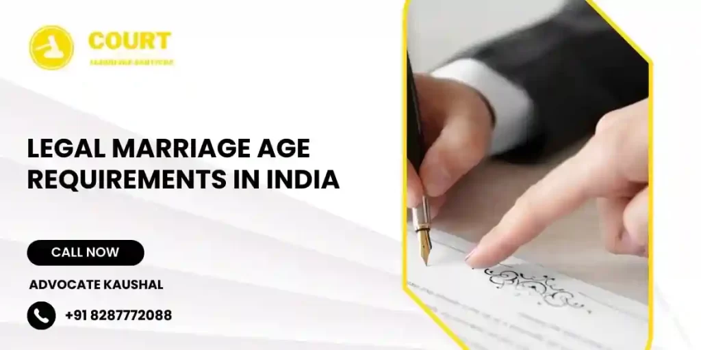 Understand Legal Age for Court Marriage in India Registration