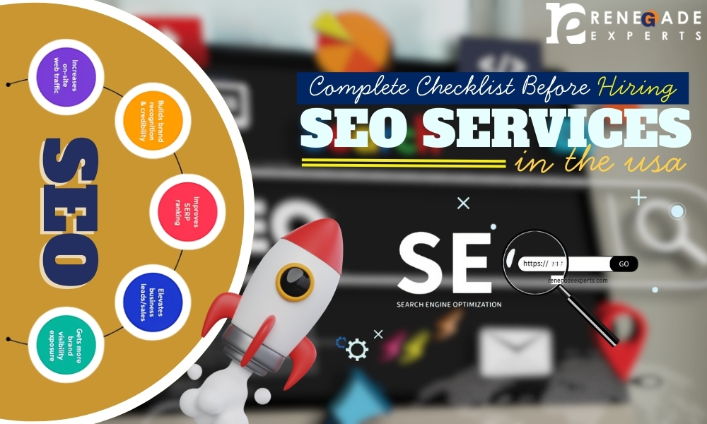 The Complete Checklist Before Hiring SEO Services in the USA