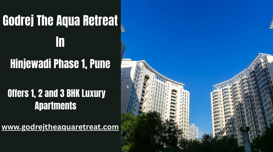Godrej The Aqua Retreat | Comfortable Living Spaces in Pune