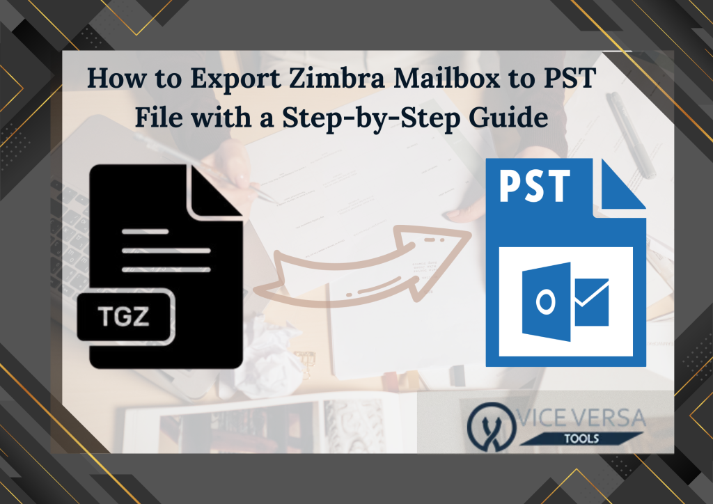 How to Export Zimbra Mailbox to PST File with a Step-by-Step Guide